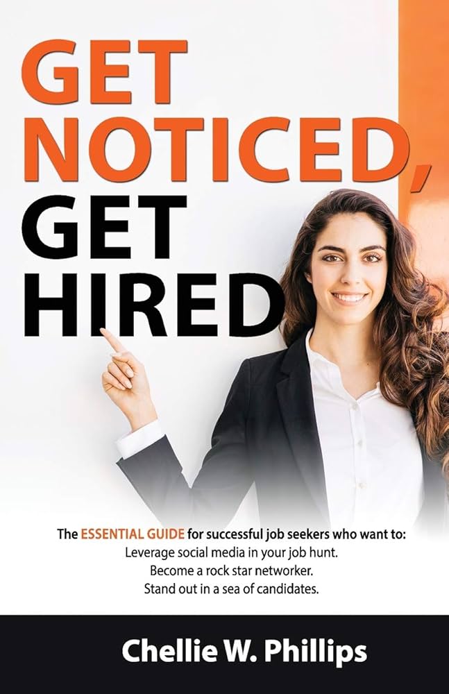 Get Noticed, Get Hired book cover by Chellie Phillips