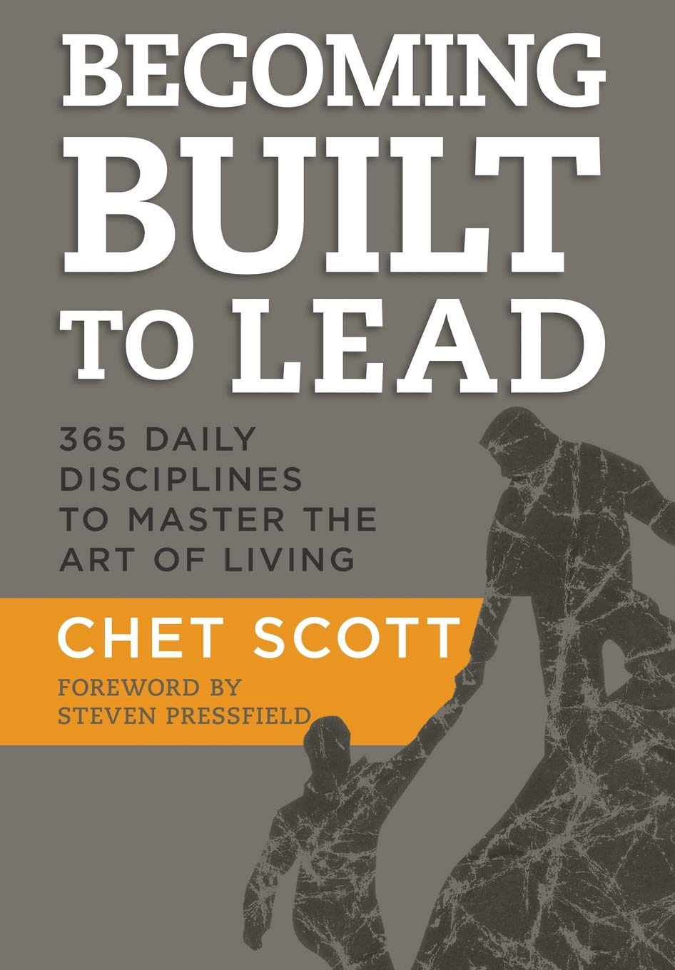 Becoming Built to Lead book cover by Chet Scott