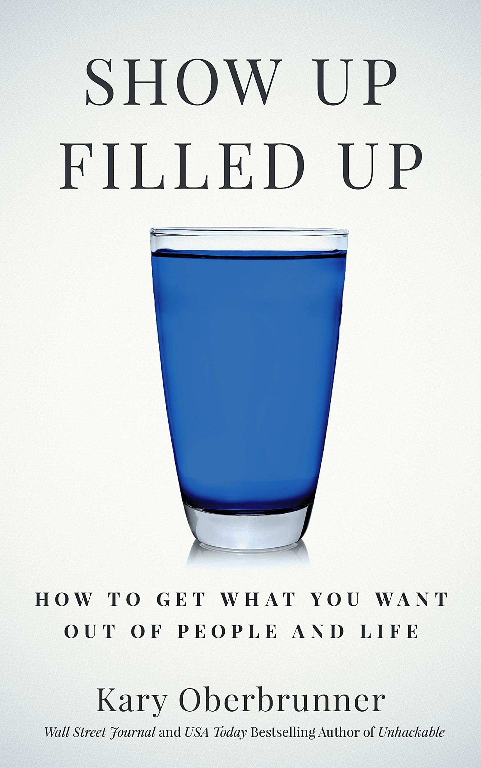 Show Up Filled Up book cover by Kary Oberbrunner