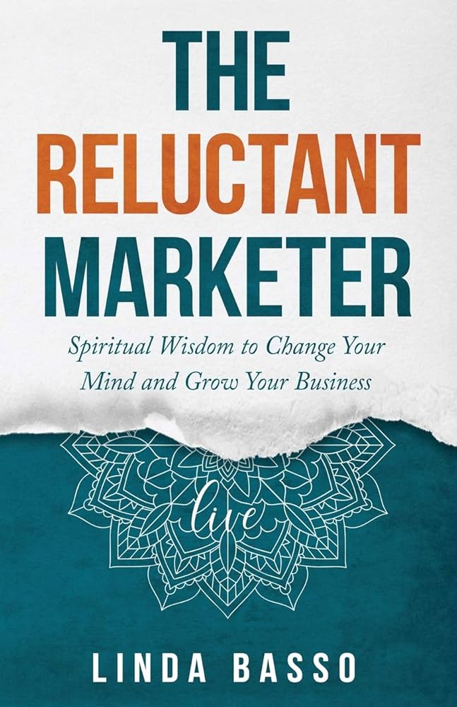 The Reluctant Marketer book cover by Linda Basso